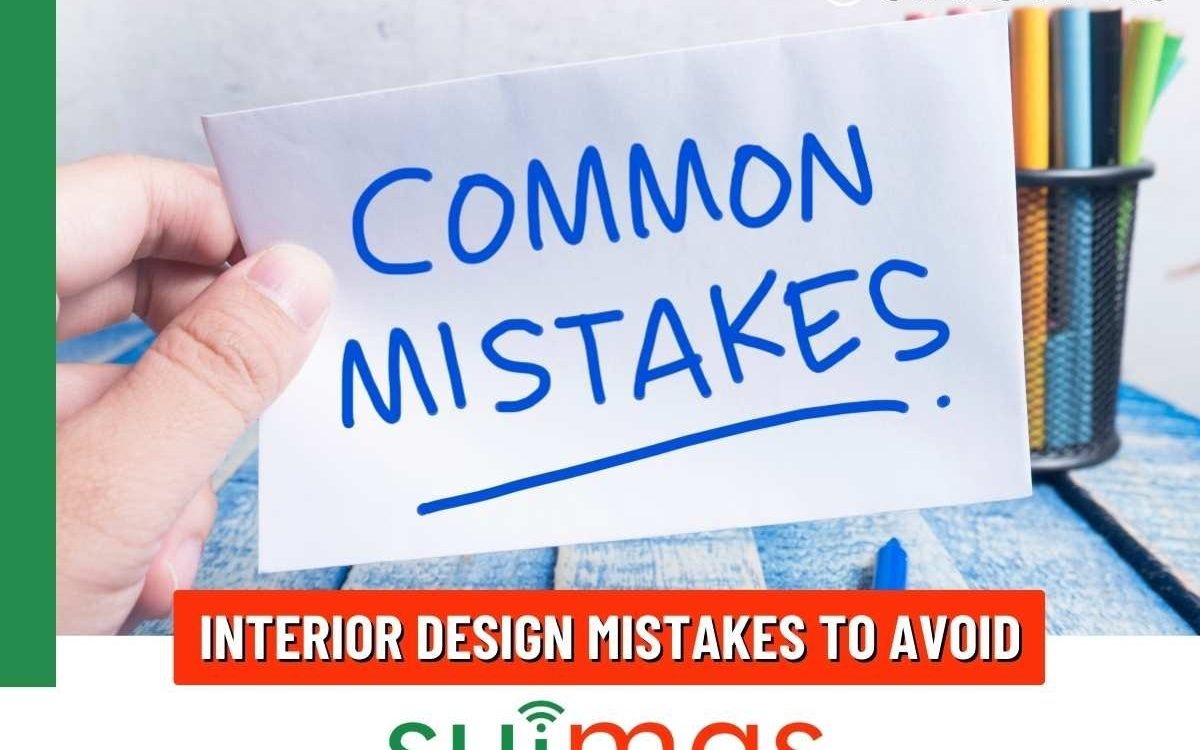 Common Interior Design Mistakes to Avoid in Your Home