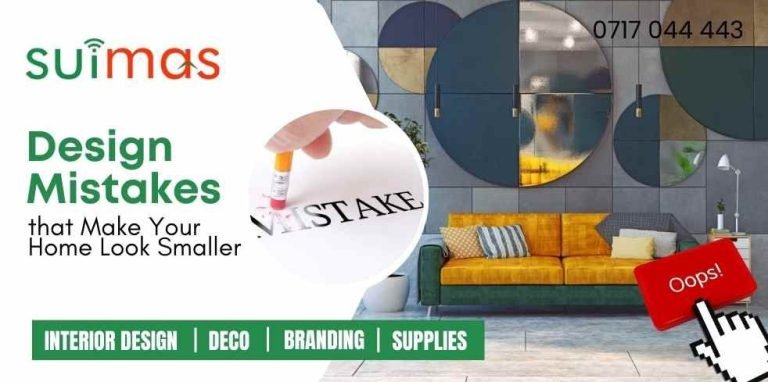 Design Mistakes that Make Your Home Look Smaller